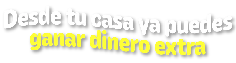 Desde casa puedes generar dinero extra